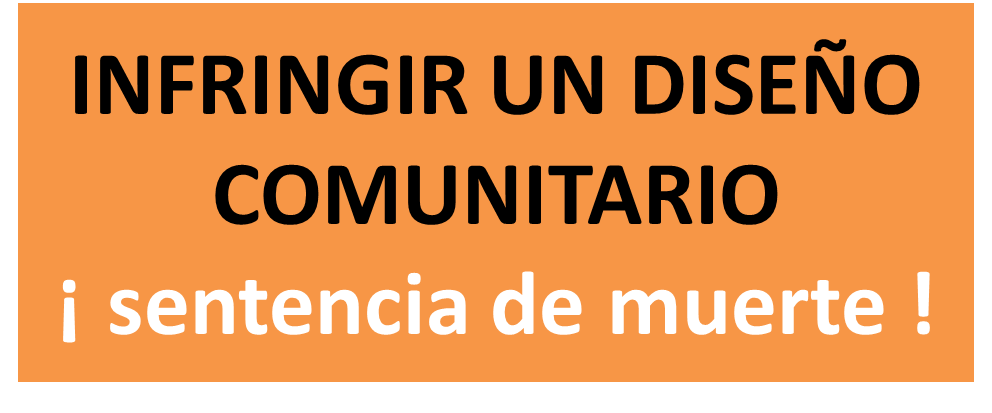 Infringir un diseño comunitario podría suponer la sentencia de muerte de una pyme o de un emprendedor